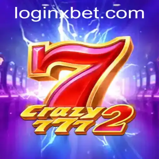 Exploring the Thrills of Crazy7772 and Its Connection to xbet